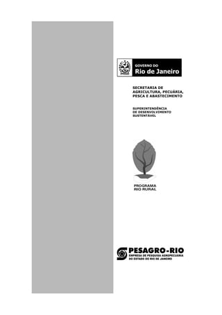 SECRETARIA DE
AGRICULTURA, PECUÁRIA,
PESCA E ABASTECIMENTO
SUPERINTENDÊNCIA
DE DESENVOLVIMENTO
SUSTENTÁVEL
 