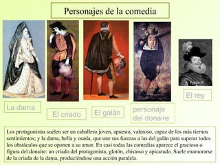 Barroco, siglo XVII – predominio del teatro del siglo de ORO
Lope de Vega (1562-1635 )
- Fuenteovejuna
- El caballero de O...