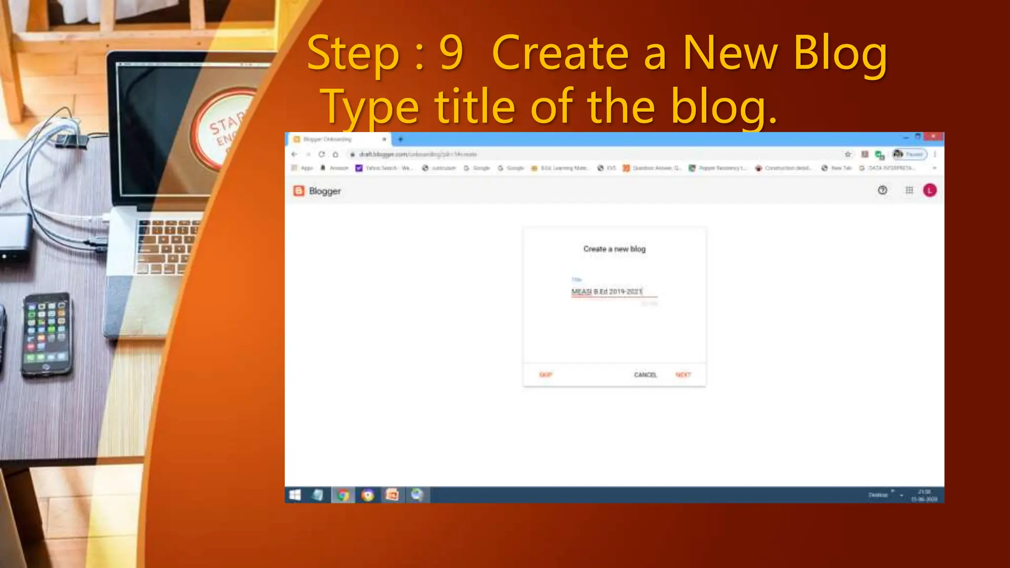 Step : 9 Create a New Blog
Type title of the blog.
 