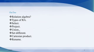 Relation Algebra in MS SQL | Types of relation Alger-bra | PPT