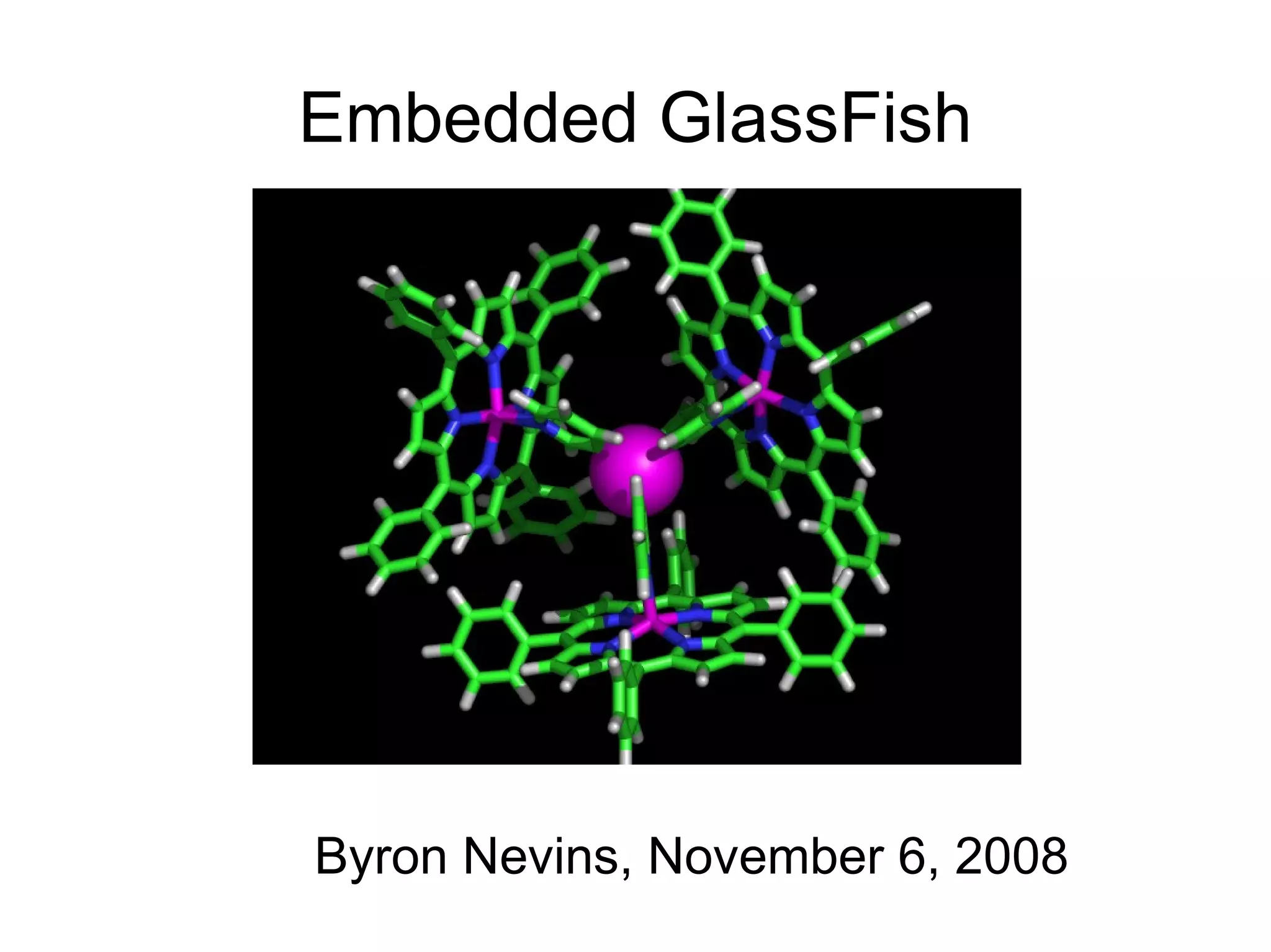 GlassFish Embedded API | PPT