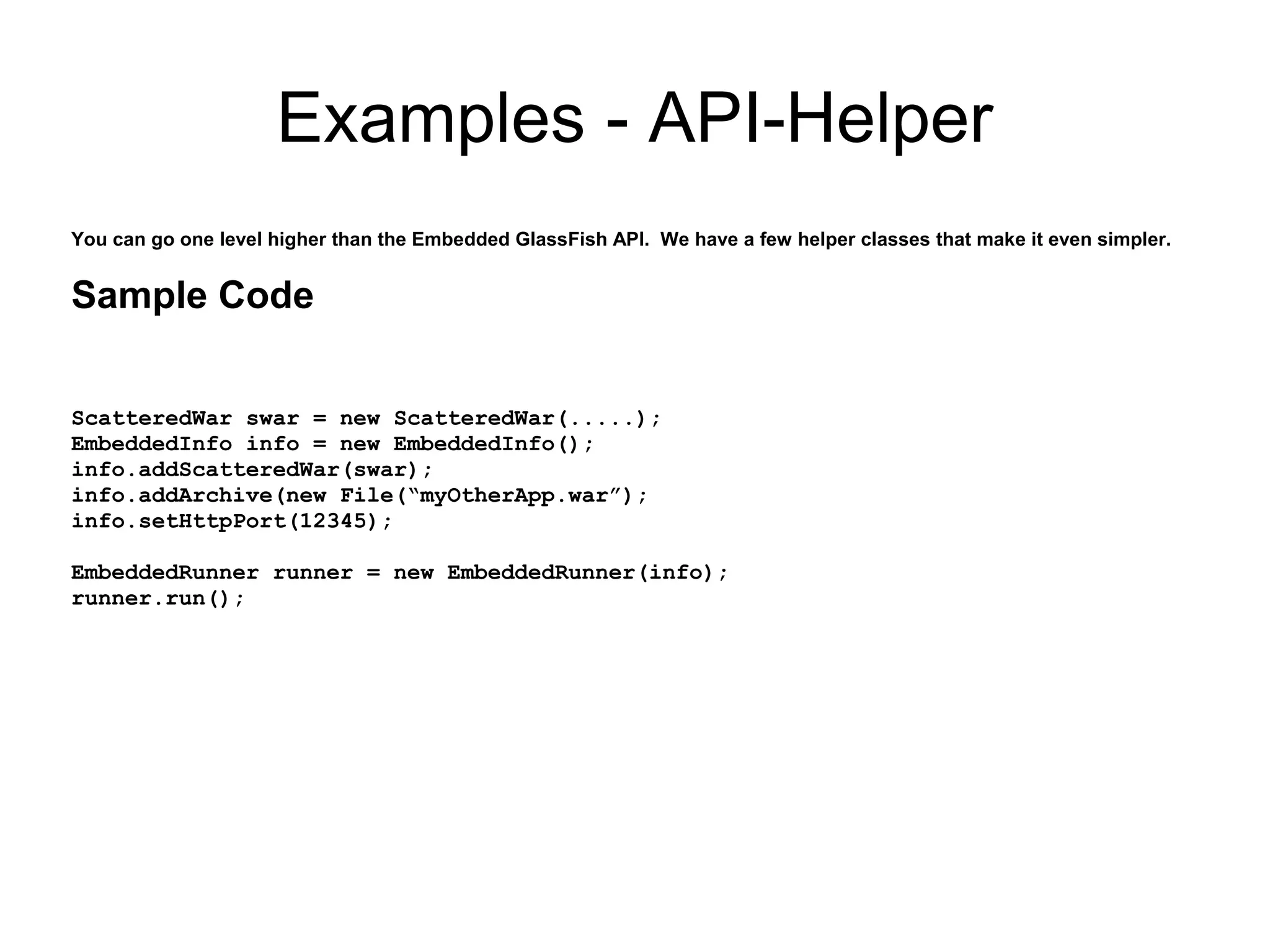 GlassFish Embedded API