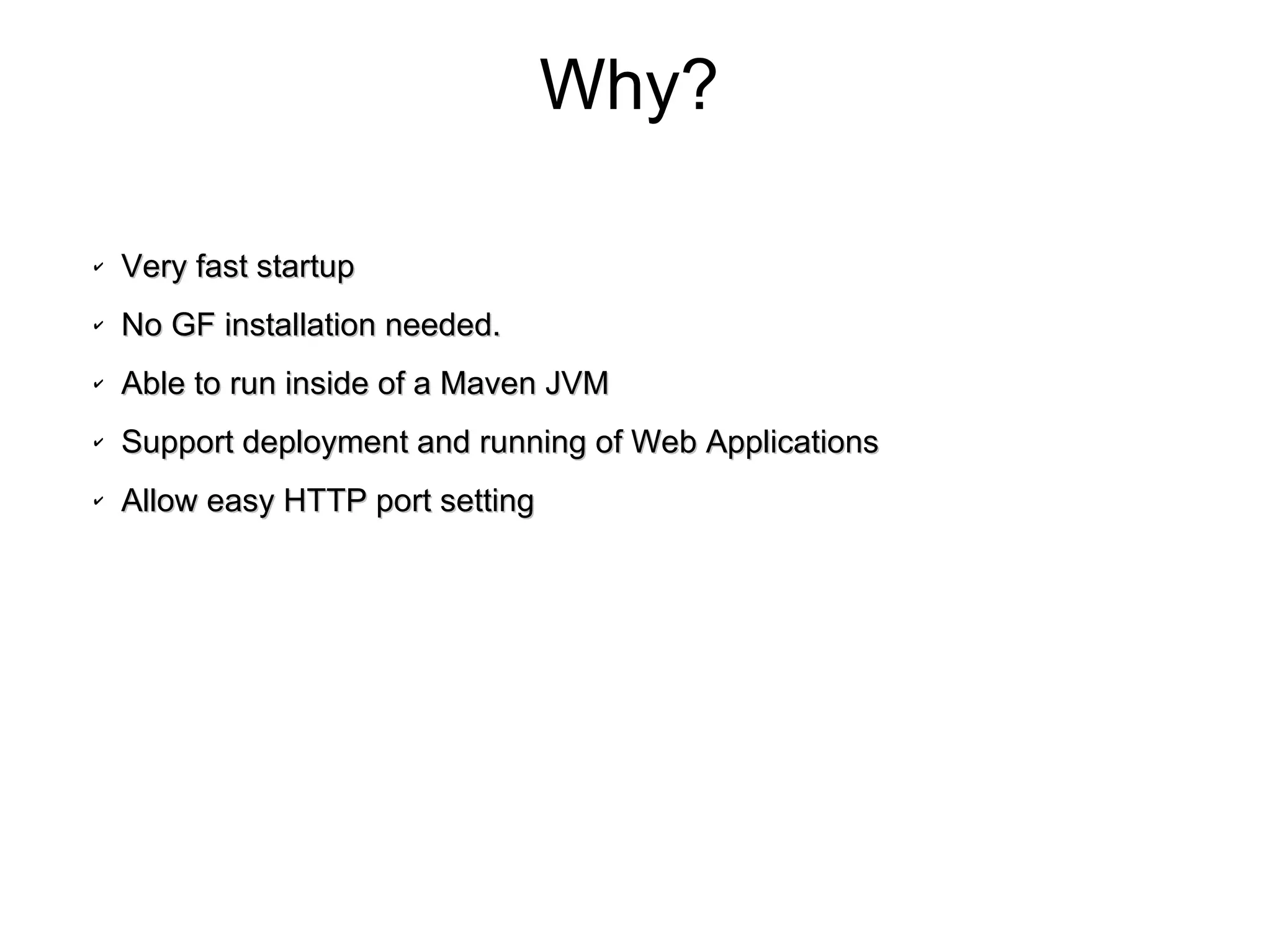 GlassFish Embedded API
