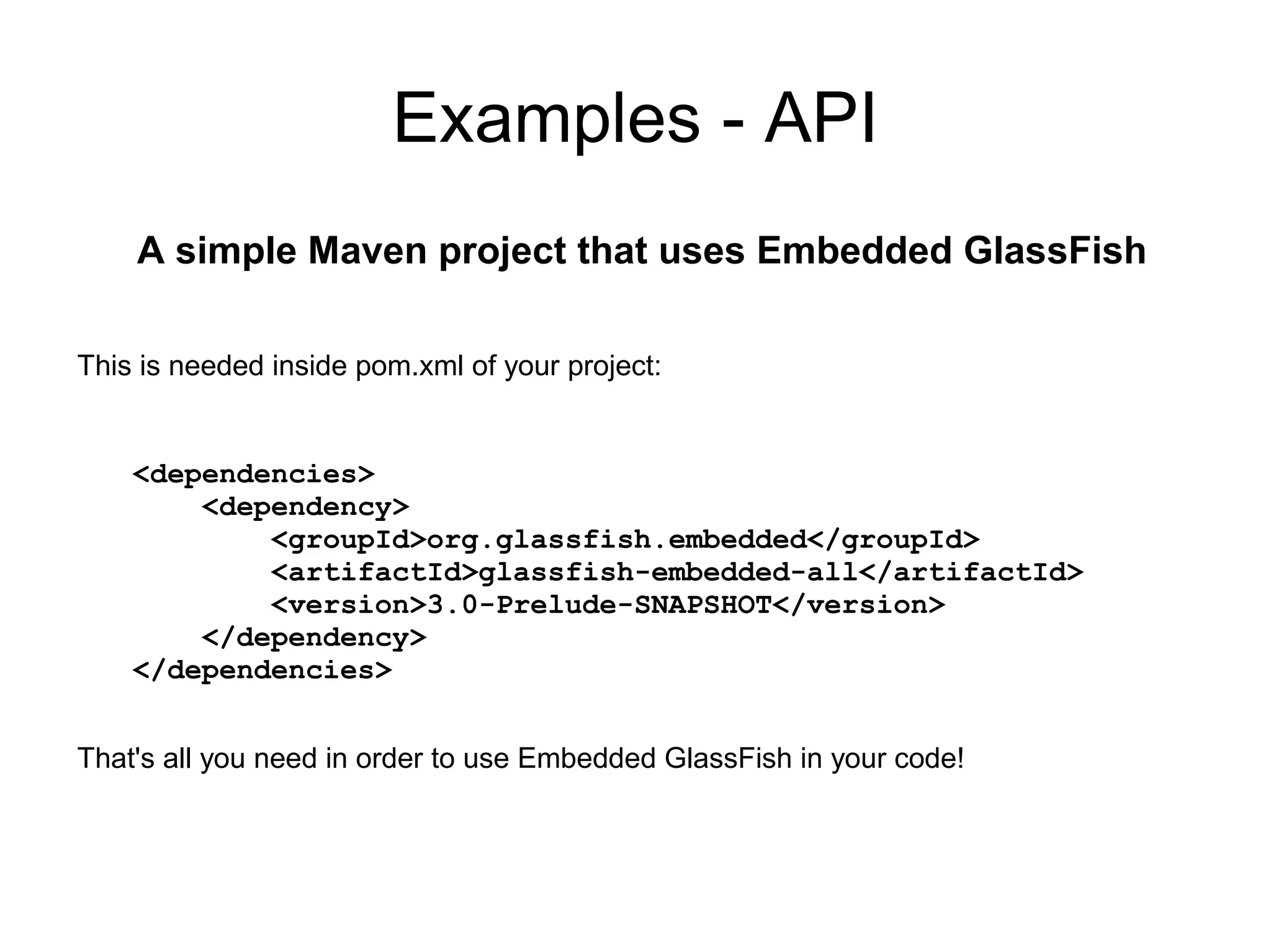 GlassFish Embedded API
