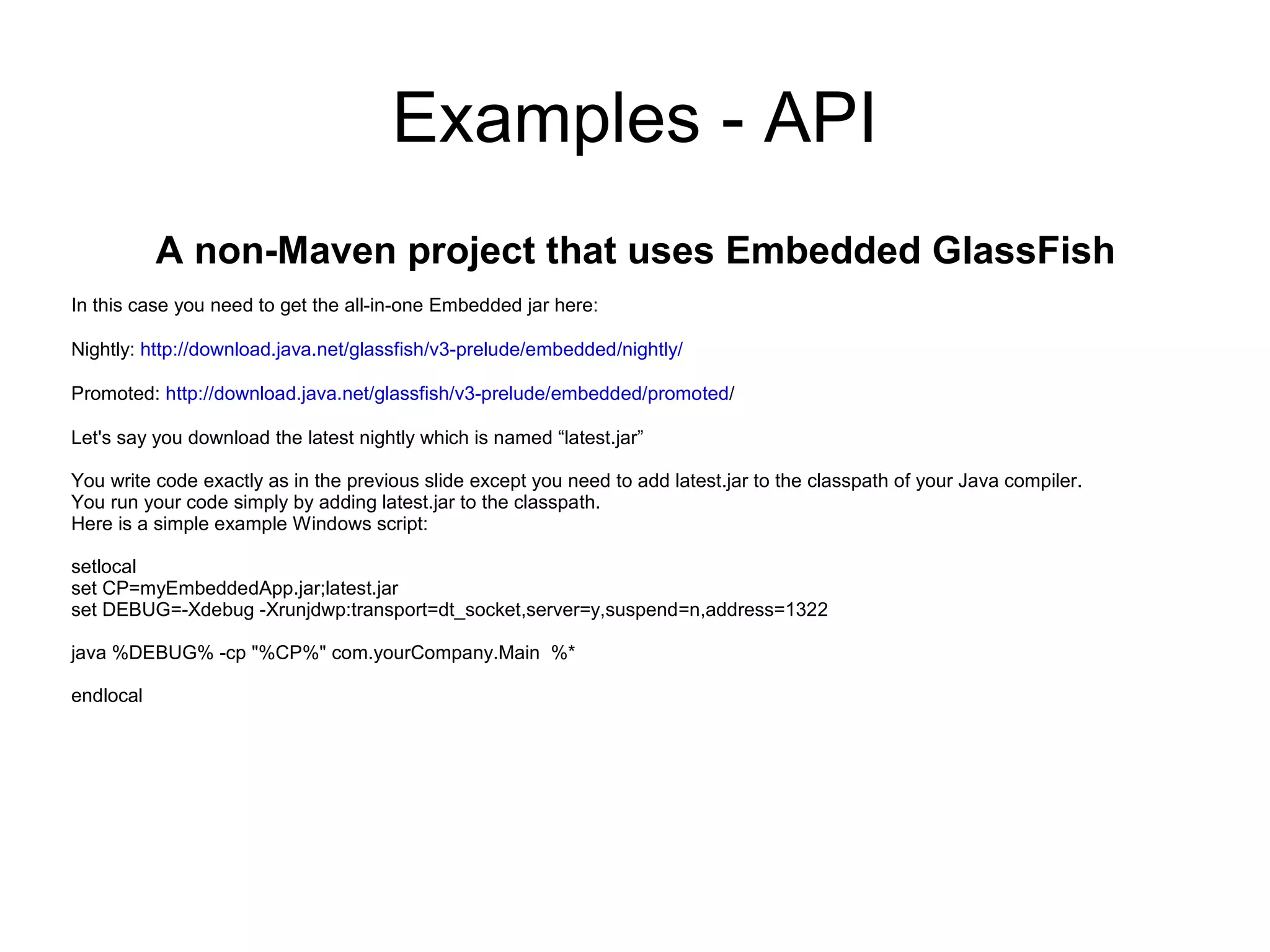 GlassFish Embedded API