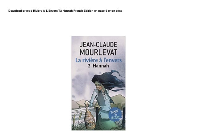 Dl Riviere A L Envers T2 Hannah French Edition Pedeef Dl Riviere A L Envers T2 Hannah French Edition Pedeef