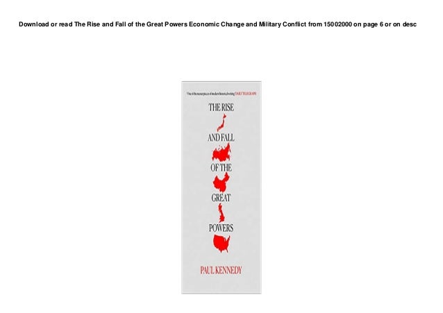 DL The Rise and Fall of the Great Powers Economic Change and Military Conflict from 15002000 3buuk 2 dl the rise and fall of the great powers economic change and military conflict from 15002000 3buuk 1 638