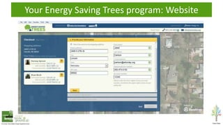 Your Energy Saving Trees program: Website
 