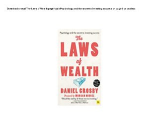 Download or read The Laws of Wealth paperback Psychology and the secret to investing success on page 6 or on desc
 