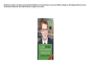 Download or read I can start your business Everything you need to know to run your limited company or self employment for locums
contractors freelancers and small business on page 6 or on desc
 