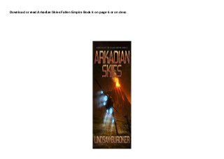 Download or read Arkadian Skies Fallen Empire Book 6 on page 6 or on desc
 