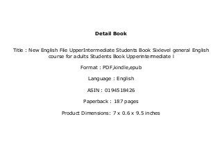 DL New English File UpperIntermediate Students Book Sixlevel general English course for adults Students Book Upperintermediate l pedeef Slide 2