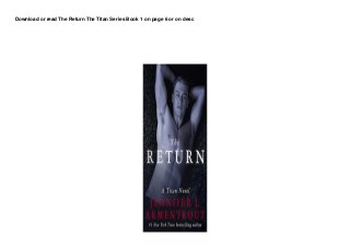 Download or read The Return The Titan Series Book 1 on page 6 or on desc
 