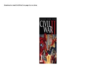 Download or read Civil War II on page 6 or on desc
 