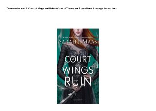 Download or read A Court of Wings and Ruin A Court of Thorns and Roses Book 3 on page 6 or on desc
 