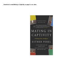 Download or read Mating in Captivity on page 6 or on desc
 