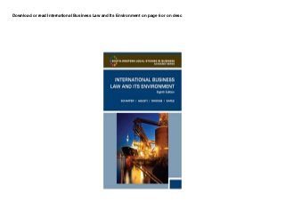 Download or read International Business Law and Its Environment on page 6 or on desc
 