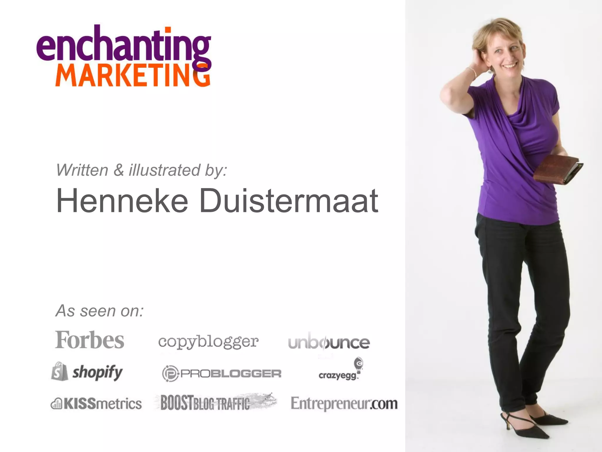 Written & illustrated by:
Henneke Duistermaat
As seen on:
 