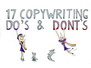 17 Copywriting Do's and Don'ts: How To Write Persuasive Content Slide 1