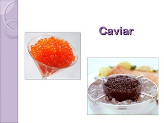 Caviar 
