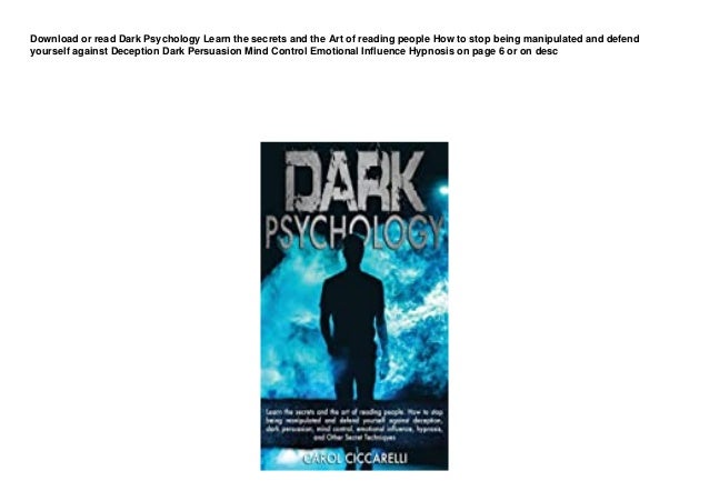 BUUK DL Dark Psychology Learn the secrets and the Art of reading people How to stop being manipulated and defend yourself against Deception Dark Persuasion Mind Control 2 buuk dl dark psychology learn the secrets and the art of reading people how to stop being manipulated and defend yourself against deception dark persuasion mind control 1 638