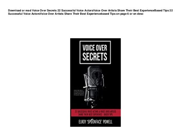 BUUK DL Voice Over Secrets 22 Successful Voice ActorsVoice Over Artists Share Their Best ExperienceBased Tips 22 Successful Voice ActorsVoice Over Artists Share Their Best 2 buuk dl voice over secrets 22 successful voice actorsvoice over artists share their best experiencebased tips 22 successful voice actorsvoice over artists share their best 1 638