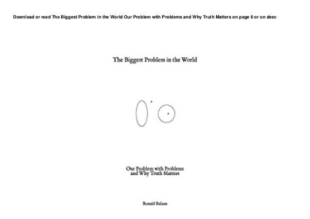 BUUK DL The Biggest Problem in the World Our Problem with Problems and Why Truth Matters pedeef 2 buuk dl the biggest problem in the world our problem with problems and why truth matters pedeef 1 638