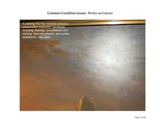 Page 1 of 21
Common Condition Issues: Works on Canvas
 