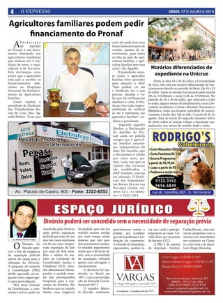 4        O EXPRESSO                                                                                                              SÁBADO, 17 DE JULHO DE 2010


Agricultores familiares podem pedir
     financiamento do Pronaf
 A       Declaração
         de     Aptidão
ao Pronaf, é um docu-
                                                                                      carta ele pode tirar seus
                                                                                      financiamentos tanto de
                                                                                      custeio, quanto de in-
mento destinado aos                                                                   vestimento, para todos
agricultores familiares                                                               os fins na área da agri-
que tenham até 4 mó-                                                                  cultura familiar, o agri-
dulos de terra, o equi-                                                               cultor familiar tem essa
valente à 80 hectares.                                                                carta”, diz Agnello.           Horários diferenciados de
Esta declaração com-
prova que o agricultor
                                                                                           O presidente orien-
                                                                                      ta como o agricultor            expediente na Unicruz
está apto a receber os                                                                familiar deve proceder           Entre os dias 19 e 30 de julho, a Universidade
financiamentos refe-                                                                  para adquirir a DAP.         de Cruz Alta terá um horário diferenciado de fun-
rentes ao Programa                                                                    “Eles podem vir até          cionamento devido ao período de férias. De 19 a 23
Nacional de Fortaleci-                                                                o Sindicato ver o que        de julho, todos os setores funcionarão pela manhã
mento da Agricultura                                                                  precisa, falando o va-       (8h às 11h30min) e tarde (14h às 17h30min). No
Familiar.                                                                             lor que ele vai financiar    período de 26 a 30 de julho, que antecede a volta
    Como explica o                                                                    daremos a carta. O Sin-      às aulas, alguns setores de atendimento como a Se-
presidente do Sindicato                                                               dicato tem toda respon-      cretaria Acadêmica, Contas a Receber, Tesouraria e
dos Trabalhadores Ru-                                                                 sabilidade de verificar      Biblioteca, terão um horário estendido de funcio-
rais de Cruz Alta, Ag-                                                                se ele é realmente um        namento à tarde, das 14h às 20h. A partir de 02 de
nello Dreher. “Com essa                                                               agricultor familiar”, en-    agosto, data de início do segundo semestre letivo
                                                                                       fatiza o presidente.        de 2010, todos os setores voltam a funcionar nor-
                                                                                            Segundo Agnello        malmente, nos turnos da manhã, tarde e noite.
                                                                                       Dheher, a Declaração
                                                                                       de Aptidão ao Pro-
                                                                                       naf, pode ser pedida
                                                                                       sempre que o agricul-
                                                                                       tor familiar necessi-
                                                                                       tar, independente da
                                                                                       data. Ele ressalta, que
                                                                                       o documento é válido
                                                                                       por cinco anos, po-
                                                                                       rém, cada vez que os
                                                                                       valores dos recursos
                                                                                       são modificados, a
                                                                                       DAP também precisa
                                                                                       ser alterada. O Sindi-
                                                                                       cato dos Trabalhado-
                                                                                       res Rurais fica na rua
                                                                                       Procópio Gomes, nú-
                                                                                       mero 1211, e o telefo-
                                                                                       ne é o 3322-1914.




                                       ESPAÇO JURÍDICO
                               Divórcio poderá ser concedido sem a necessidade de separação prévia
                               dissolvido pelo divórcio   foi abolida, pois não faz   posicionou-se contra o       var um casal a precipi-     Carlos Biscaia , mas inú-
                               após prévia separação      sentido manter unidas       projeto, por acreditar       tadamente se casar. Cri-    meras propostas com o
                               judicial por mais de um    por mais tempo ainda        que ele banalizará a ins-    vella disse que recorrerá   mesmo teor tramitaram
   Dr. Marcos Adriano Vargas   ano nos casos expressos    pessoas que não que-        tituição do casamento.       da decisão à CCJ.           em conjunto na Câma-

    O      Plenário do
           Senado apro-
vou o fim da exigência
                               em lei ou com compro-
                               vada separação de fato
                               por mais de dois anos.
                                                          rem permanecer juntas.
                                                          O senador argumentou
                                                          ainda que o divórcio di-
                                                                                      A retirada do interstício,
                                                                                      argumentou, poderá le-
                                                                                                                        A PEC é de autoria
                                                                                                                   do deputado Antônio
                                                                                                                                               ra, entre elas a do depu-
                                                                                                                                               tado Sérgio Barradas.

de separação judicial          Para o relator da ma-      reto, sem a necessidade
prévia de casais para a        téria na Comissão de       de separação, reduzirá
obtenção do divórcio.          Constituição, Justiça e    gastos com advogado e
A proposta de emenda           Cidadania (CCJ), sena-     emolumentos.
à Constituição (PEC)           dor Demóstenes Torres,          O divórcio foi ins-
28/09, aprovada, em se-        perdeu o sentido man-      tituído no Brasil em
gundo turno, segue ago-        ter tais pré-requisitos    1977, com a promulga-
ra para promulgação.           temporais para a con-      ção da Emenda Consti-
    Pela atual redação         cessão do divórcio. Ele    tucional 09/77.
da Constituição, o casa-       lembrou que no mundo            O senador Marce-
mento civil só pode ser        inteiro essa exigência     lo Crivella, entretanto,
 
