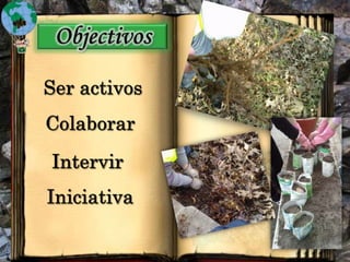 ObjectivosSer activosColaborarIntervirIniciativa