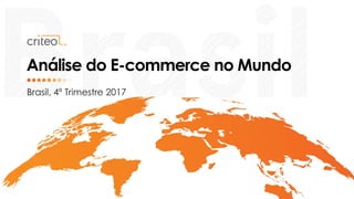 Análise do E-commerce no Mundo
 