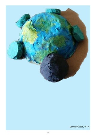 115
Leonor Costa, 6.º A
 