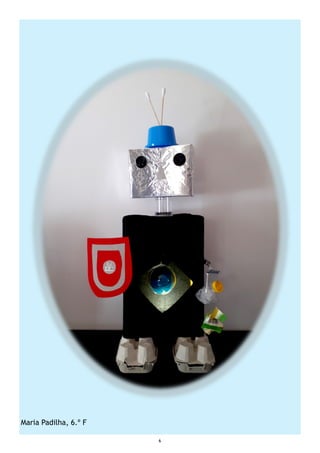 6
Maria Padilha, 6.º F
 