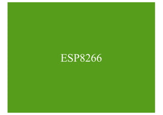 ESP8266
 