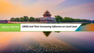 URDG and Their Increasing Influence on Local Laws
 