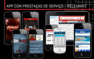 APP COM PRESTAÇAO DE SERVIÇO - RELEVANTE
 