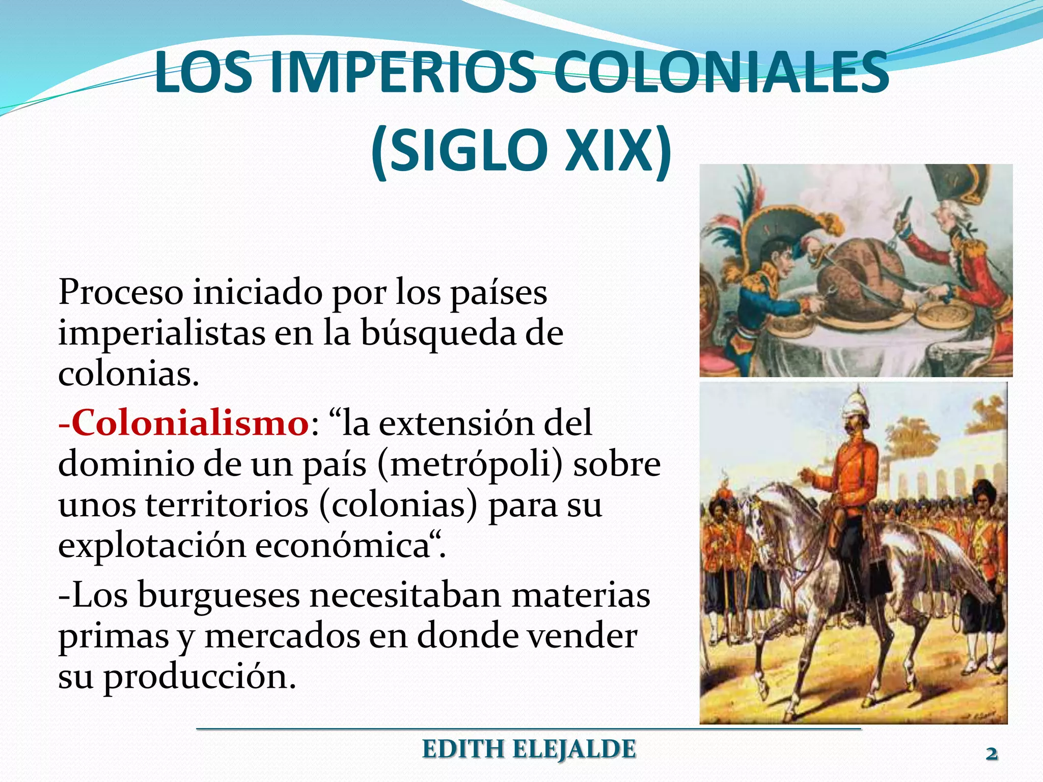 IMPERIOS COLONIALES DEL SIGLO XIX | PPTX
