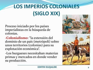 IMPERIOS COLONIALES DEL SIGLO XIX | PPTX