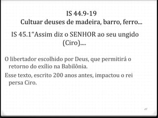 Tema: justiça social
0 Deus aponta o pecado do povo – 1.4
0 Rito não, não às ofertas inúteis: hipócritas no viver– 1.11 a 17
0 A idolatria não valeu nada – 2.20
0 O luxo enquanto grande parte luta para sobreviver 3.16-23
0 Ai, ai, ai - Denuncia o comportamento dos ricos e latifundiários,
dos que se embebedam, dos que vivem em festas custeadas pelo
trabalho dos pobres, dos que exploram o povo negando-lhe a
justiça, dos que não querem largar o pecado, dos que se acham
sábios e inteligentes, dos que competem em beber, dos que se
deixam subornar. (5.8,11,18,20,21)
25
 