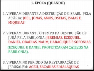 QUAL A MISSÃO PRINCIPAL DEQUAL A MISSÃO PRINCIPAL DE
UM PROFETA ?UM PROFETA ?
CUIDAR DA VIDA MORAL E
ESPIRITUAL DO POVO SEGUNDO A
VONTADE DE DEUS
FALAVAM EM NOME DE DEUS
(2REIS 17:13 2PE.1:21 HEB.1:1)
 