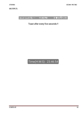 17IT051 IT349: WCMC
CSPIT-IT 11
OUTPUT:
 