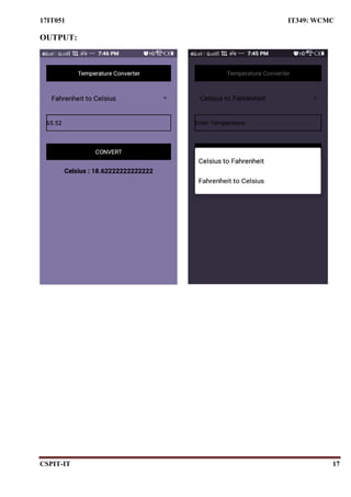 17IT051 IT349: WCMC
CSPIT-IT 17
OUTPUT:
 