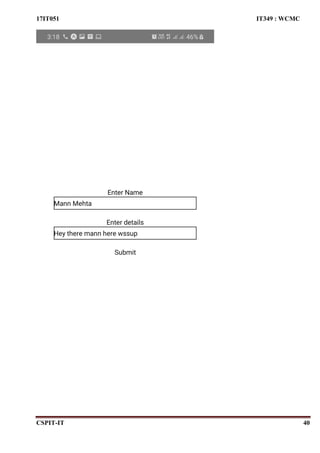 17IT051 IT349 : WCMC
CSPIT-IT 40
 