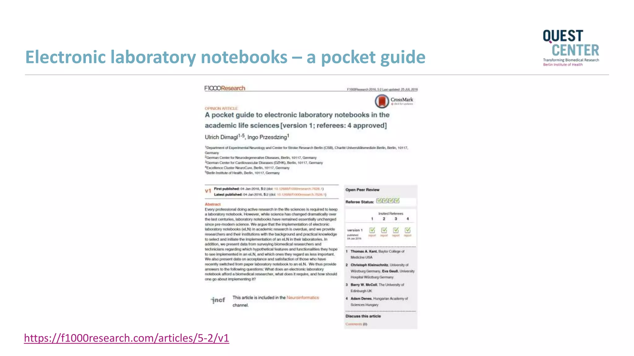 Electronic laboratory notebooks – a pocket guide
https://f1000research.com/articles/5-2/v1
 