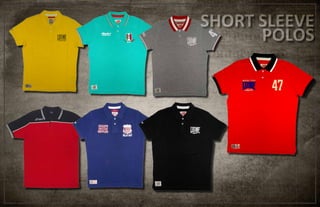 SHORT SLEEVE
POLOS
 