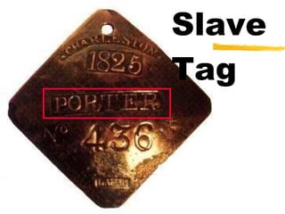 Slave Tag 
