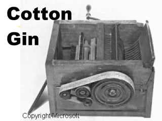 Cotton Gin 
