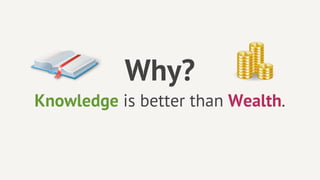 wealth is better than knowledge