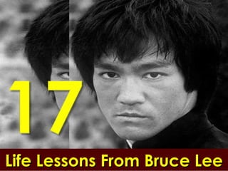 Life Lessons From Bruce Lee 