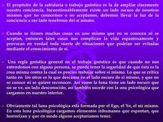 Vemos con claridad que cada persona en cada camino desarrolla un poder y ha descuidado los otros dos, sin darse cuenta que todo debemarchar equilibradamente.